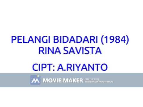 RINA SAVISTA PELANGI BIDADARI 1984 KARYA A.RIYANTO
