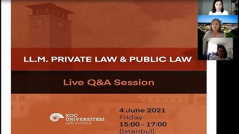 Koç University LLM in Private Law and Public Law Q&A Webinar Fall 2021 admission