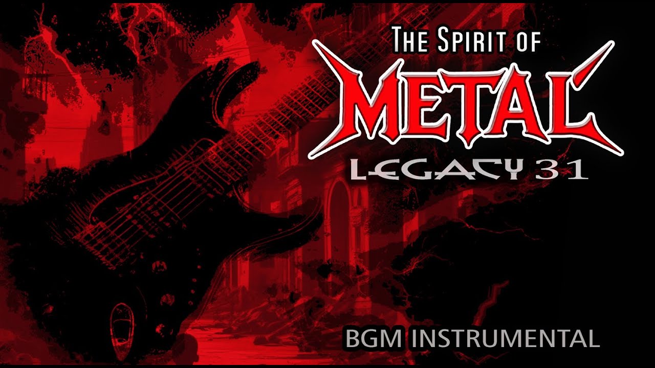 Metal Legacy Vol 31 -  Corruption of the Evil Tower | インストBGM