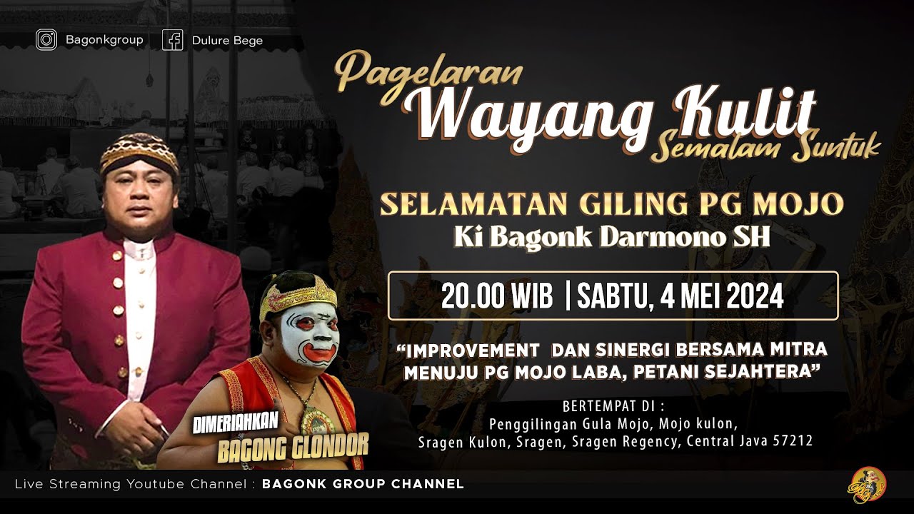 LIVE Wayang Kulit Ki Bagong Darmono Bersama Bagong Glondor Dkk. Selamatan Giling PG Mojo Sragen