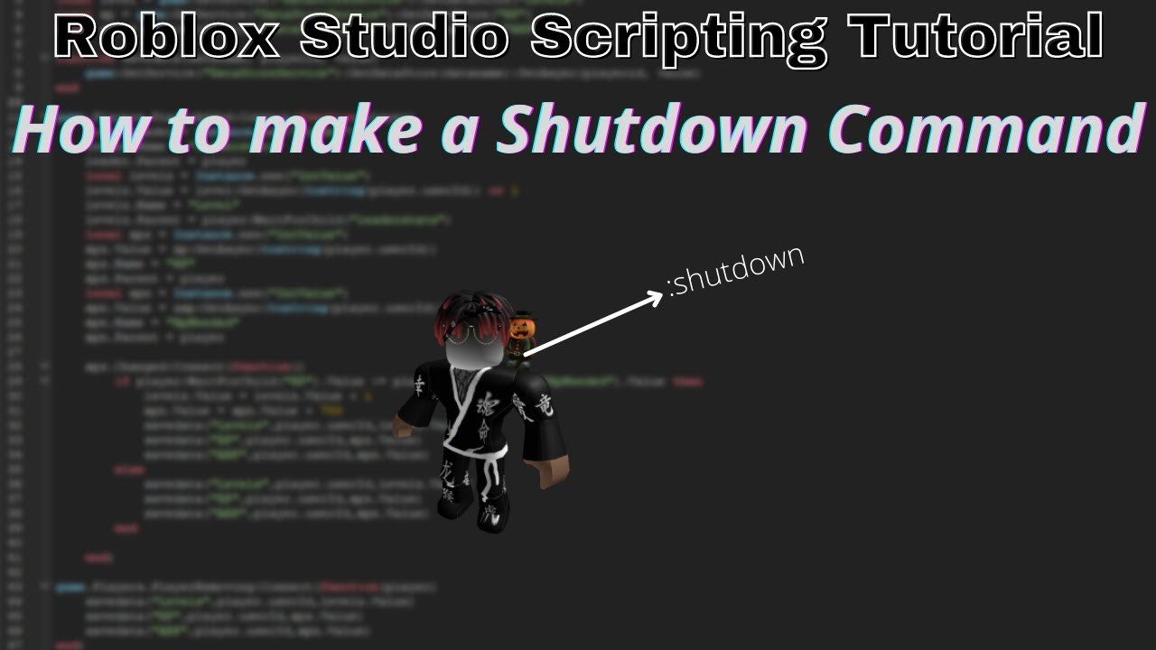 How to make a shutdown command in Roblox! (Roblox Studio Scripting