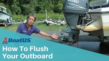 How To Flush Your Outboard | BoatUS
