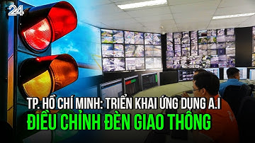 TP. Hồ Chí Minh: Triển khai ứng dụng A.I điều chỉnh đèn giao thông| VTV24