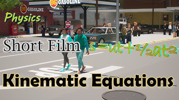 Story on Kinematic Equations Physics short Film