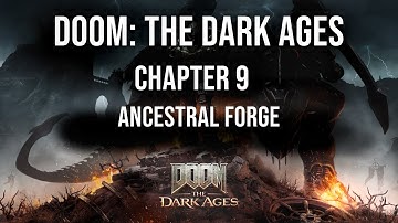Doom: The Dark Ages – Chapter 9: Ancestral Forge | Shield Rune Unlocked & Double Death Chaos!