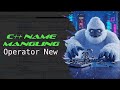 03 - C++ Name Mangling - Identifying Operator New in IDA Pro