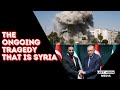The Ongoing Tragedy That Is Syria