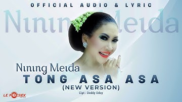 Nining Meida - Tong Asa Asa || New Version (Official Audio & Lyric)