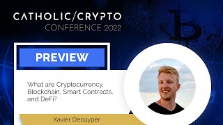 What Are Cryptocurrency, Blockchain, Smart Contracts, And Defi? - Xavier Ducuyper Preview