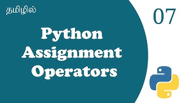 Assignment Operators In Python With Example | Tutorial in Tamil | Tamil Programmer