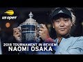 2018 US Open In Review: Naomi Osaka