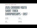 DAY/JOUR 1 | 2026 Canadian Youth Short Track Championships - East presented by Intact Insurance