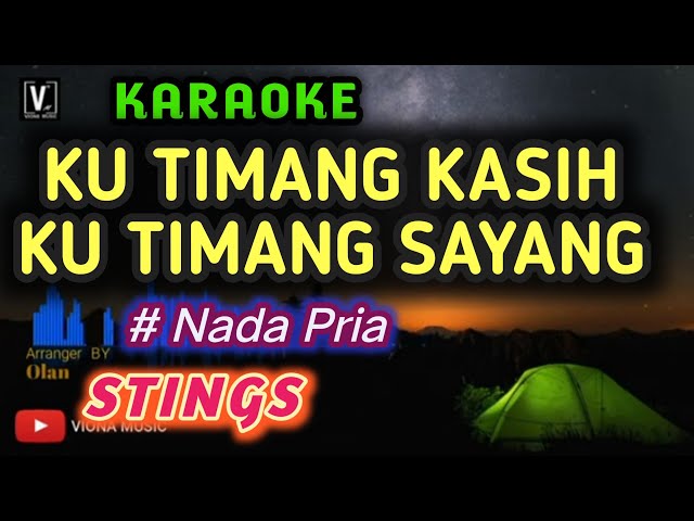 Karoake - Ku Timang Kasih Ku Timang Sayang ( Stings) lower key nada pria class=