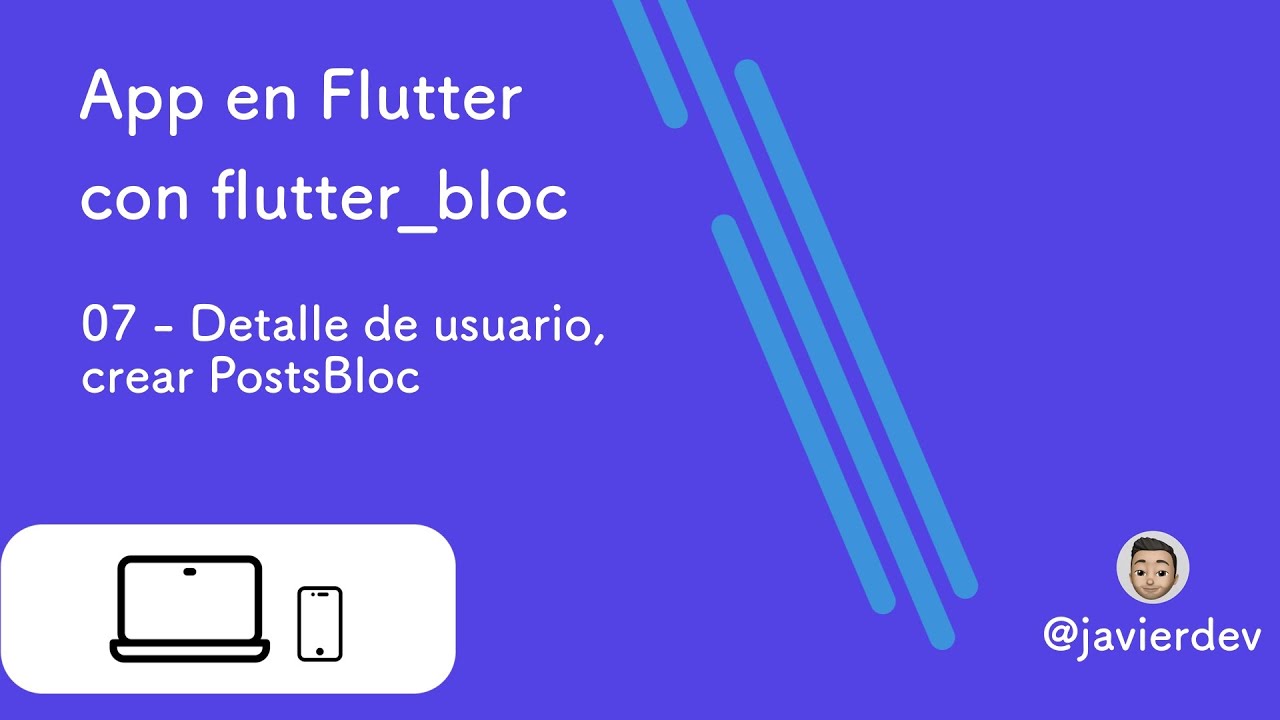 App en Flutter con BLoC / 07 Detalle de usuario, crear PostsBloc - YouTube