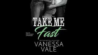 Take Me Fast (Bridgewater County #3) by Vanessa Vale Audiobook