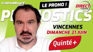 Quinté Prediction for Vincennes and PMU Races for Sunday, June 21, 2026