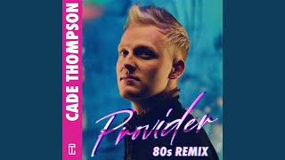 Provider (80s Remix)