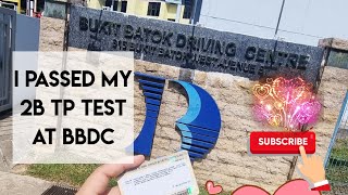 I Passed my 2B TP test at BBDC on my 1st attempt
