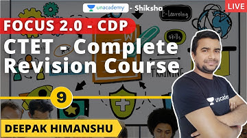 Focus 2.0 l CTET l Complete Revision course l CDP - 9 l Deepak Himanshu