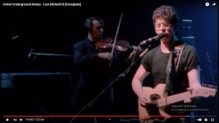 Velvet Underground  -  Pale Blue Eyes  - Redux   Live MCMXCIII