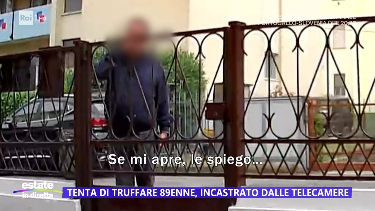 Tenta di truffare 89enne, incastrato dalle telecamere - Estate in diretta  01/07/2024