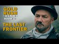 Episode 15, Season 13 | Gold Rush (In a Rush) | The Last Frontier