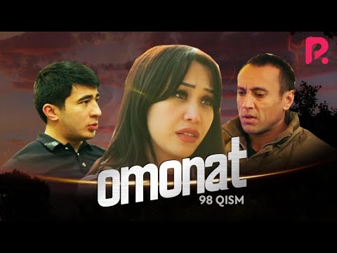 Omonat (o'zbek serial) | Омонат (узбек сериал) 98-qism