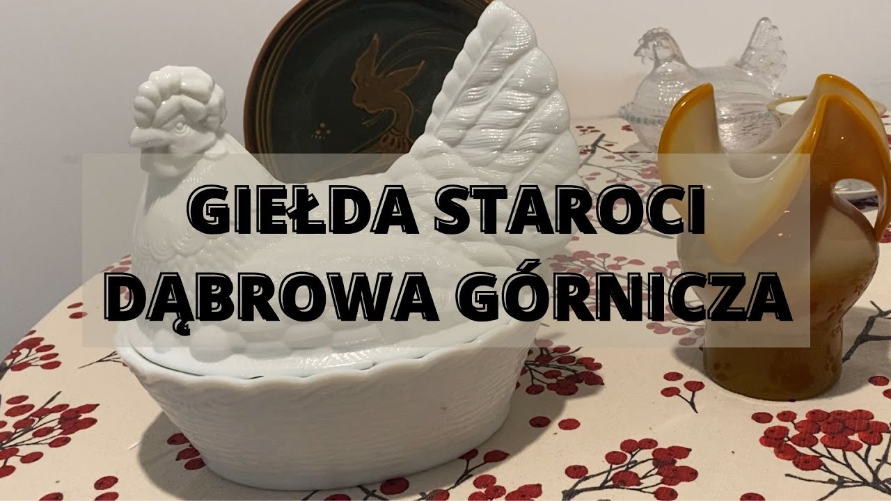 Giełda Staroci - Dąbrowa Górnicza