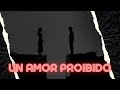 AMOR PROIBIDO: Cap.3: AMOR PROHIBIDO