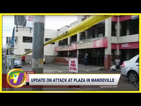 Update on Attack at Plaza in Mandeville | TVJ News - July 2 2022