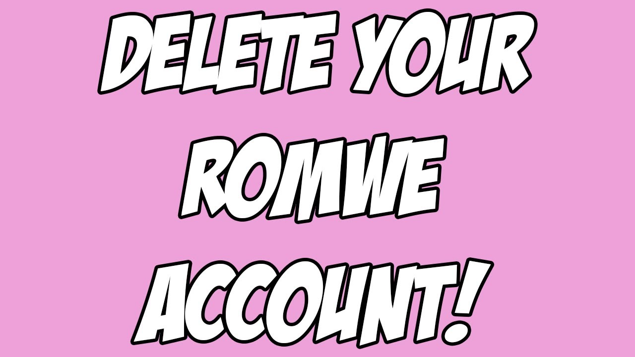 How To Delete Romwe Account Easy! ✅