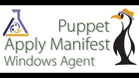Puppet Apply Manifest Windows Agent