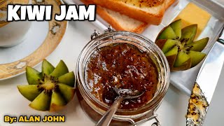 KIWI JAM | HOMEMADE KIWI JAM | EASY JAM MAKING | EASY HOME COOKING BY ALAN'S KITCHEN KIWI JAM | HOMEMADE KIWI JAM | EASY JAM MAKING | EASY HOME COOKING BY ALAN'S KITCHEN
