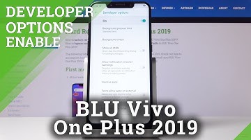 How to Enable Developer Options in BLU Vivo One Plus 2019 – Became a Professional User