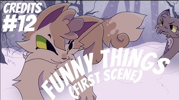 Funny things! Dustpelt and Squirrelpaw MAP|| Credits part 12 (first scene)