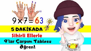 5 Daki̇kada 9Lar Çarpim Tablosu Kolay Yolu Prati̇k Ellerle Parmak Hesabi Şarkisi Tekerleme