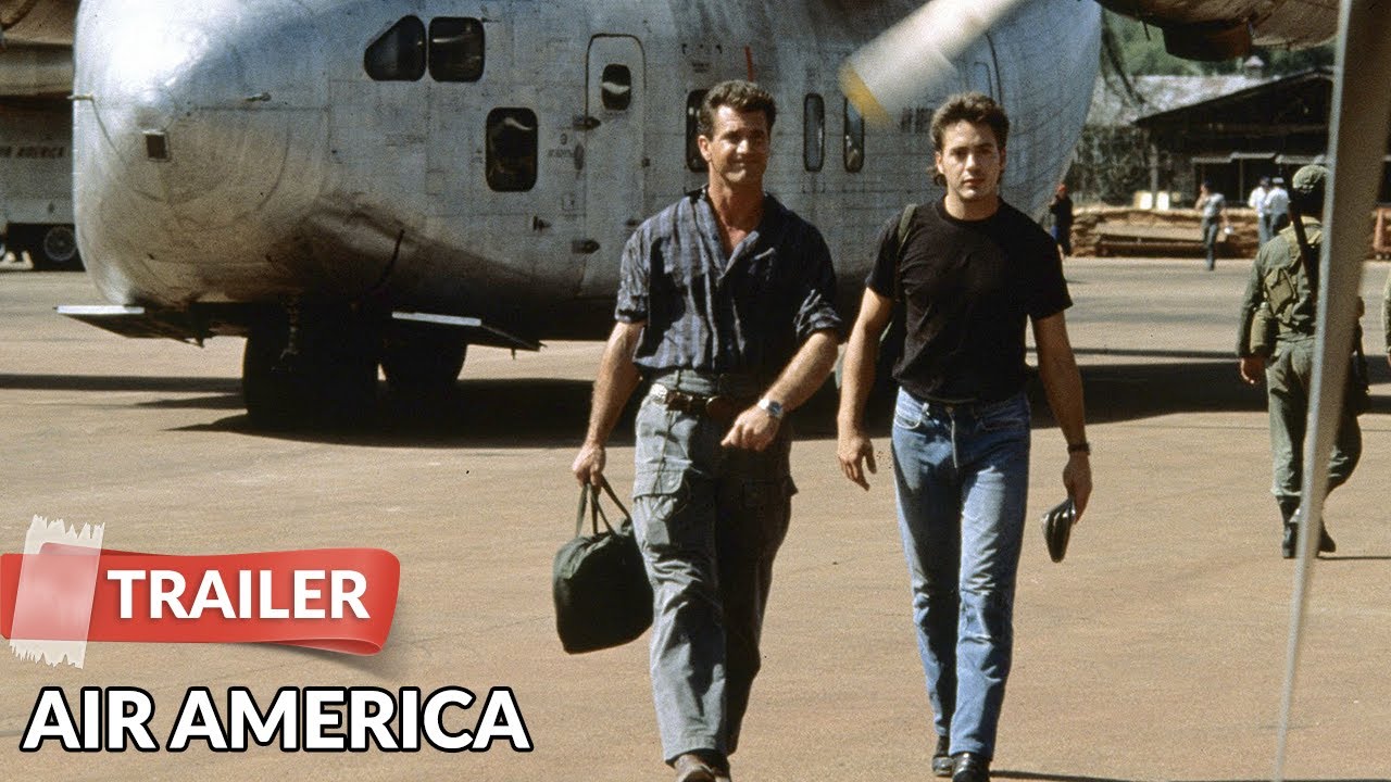 Air America 1990 Trailer Mel Gibson Robert Downey Jr YouTube Air America 1990 Trailer Mel Gibson Robert Downey Jr YouTube