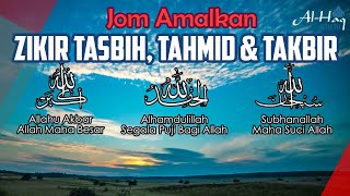 Jom Amalkan Zikir Tasbih, Tahmid & Takbir