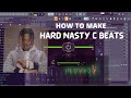 How to make hard nasty c beats 2022  fl studio 20 tutorial