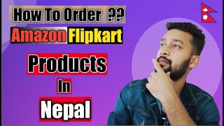 How to Order Amazon Products In Nepal | 5 Easy Ways Legit Website | Tech Sandeep