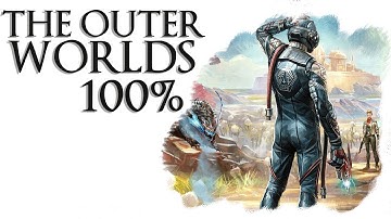 The Outer Worlds 100% Playthrough (I pull the outer skin)