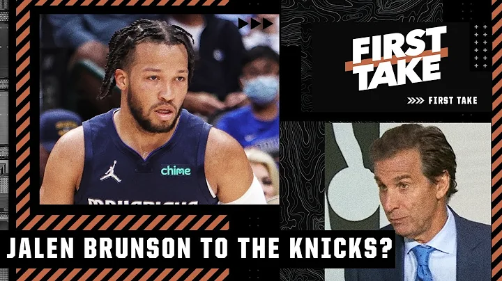 Mad Dog isn't too excited about the Knicks pursuing Jalen Brunson | First Take - DayDayNews