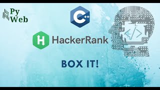 16. Box it! | C++ | Hacker Rank Solutions