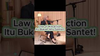 Law of Attraction Itu Bukan Ilmu Santet!