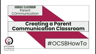 #OCSBHowtoAdd Parent to Your Communication Classroom (2)