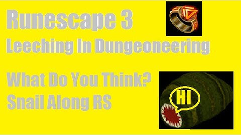 Runescsape 3 - Leeching In Dungeoneering