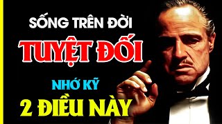 Trên Đời Có 2 Thứ Tuyệt Đối Phải Nhớ - Radio Suy Ngẫm