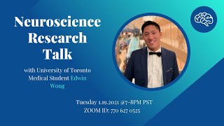 GBM 2-- Neuroscience and Medical School, Edwin Wong