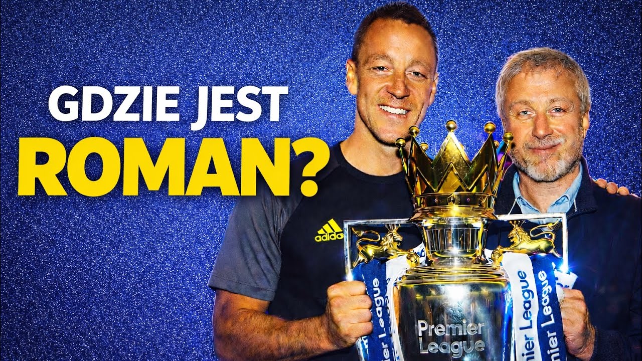 ABRAMOWICZ, CHELSEA, SANKCJE, WOJNA. HISTORIA CZŁOWIEKA, KTÓRY ZMIENIŁ PREMIER LEAGUE
