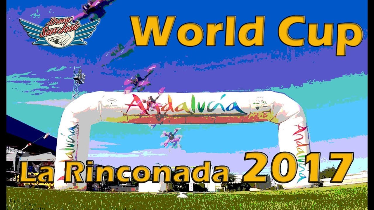 COMO ES UNA CARRERA DE DRONES -WORLD CUP LA RINCONADA 2017 - DRONES SAN JOSÉ